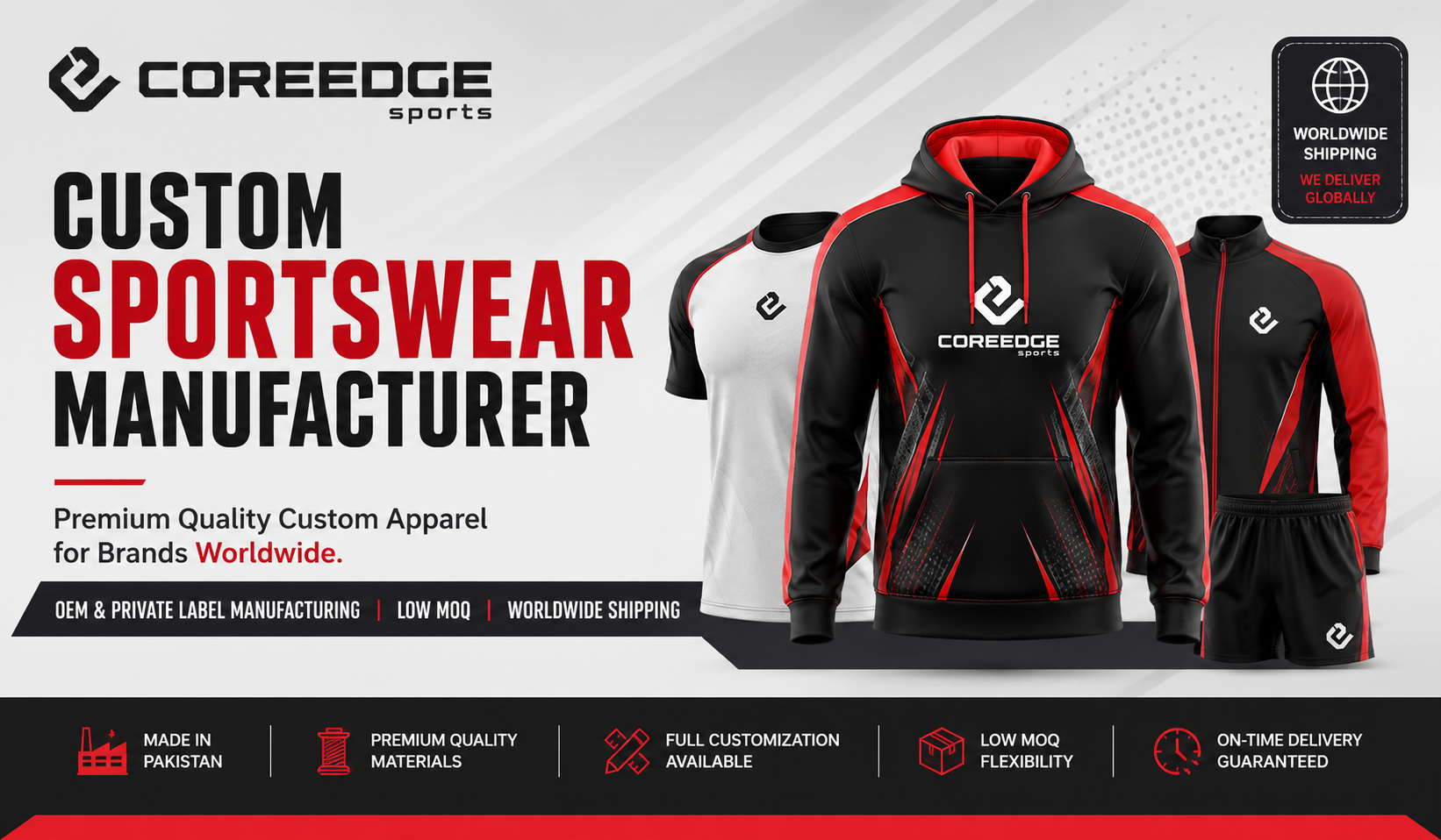 Custom Sportswear Manufacturer in Pakistan - OEM, Private Label, Teamwear & Activewear | Coreedge Sports